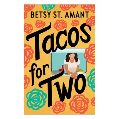 "Tacos for Two" - "" ("St Amant Betsy")(Paperback)