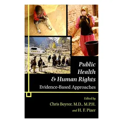 "Public Health & Human Rights: Evidence-Based Approaches" - "" ("Beyrer Chris")(Paperback)