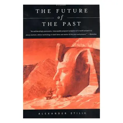 "The Future of the Past" - "" ("Stille Alexander")(Paperback)