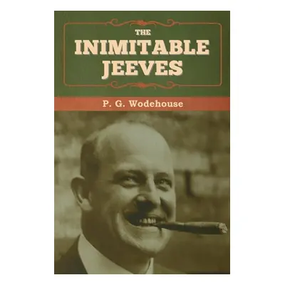 "The Inimitable Jeeves" - "" ("Wodehouse P. G.")(Paperback)