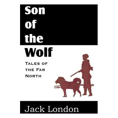 "The Son of the Wolf" - "" ("London Jack")(Paperback)