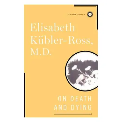 "On Death and Dying" - "" ("Kbler-Ross Elisabeth")(Pevná vazba)