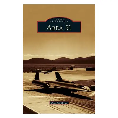 "Area 51" - "" ("Merlin Peter W.")(Pevná vazba)