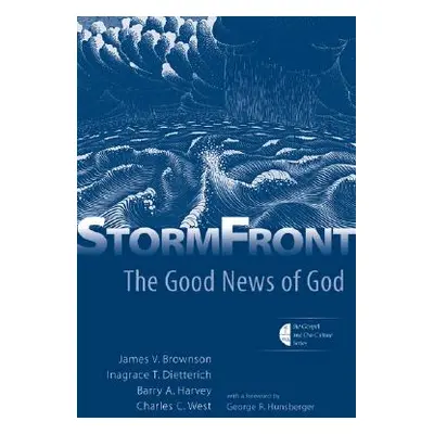 "Stormfront: The Good News of God" - "" ("Brownson James V.")(Paperback)