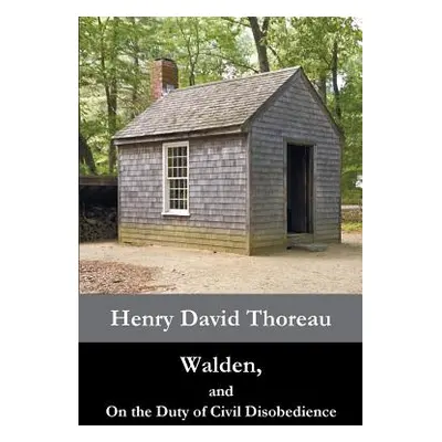 "Walden, and On the Duty of Civil Disobedience" - "" ("Thoreau Henry David")(Paperback)