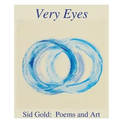 "Very Eyes" - "" ("Gold Sid")(Paperback)