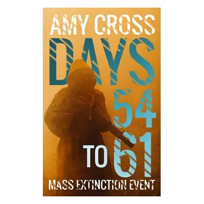 "Days 54 to 61" - "" ("Cross Amy")(Paperback)