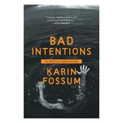 "Bad Intentions, 7" - "" ("Fossum Karin")(Paperback)