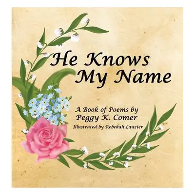 "He Knows My Name" - "" ("Comer Peggy K.")(Pevná vazba)