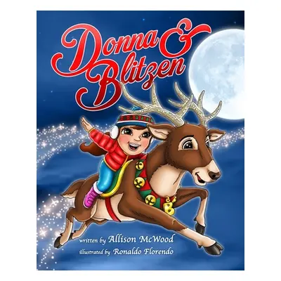 "Donna and Blitzen" - "" ("Florendo Ronaldo")(Paperback)