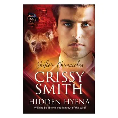 "Hidden Hyena" - "" ("Smith Crissy")(Paperback)