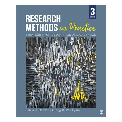 "Research Methods in Practice: Strategies for Description and Causation" - "" ("Remler Dahlia K.