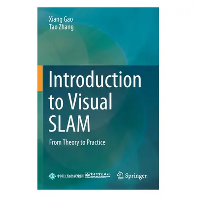 "Introduction to Visual Slam: From Theory to Practice" - "" ("Gao Xiang")(Paperback)