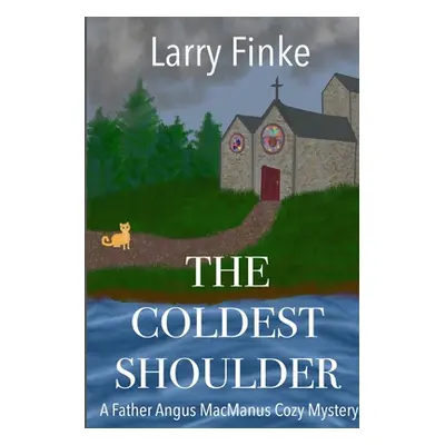 "The Coldest Shoulder" - "" ("Finke Larry")(Paperback)