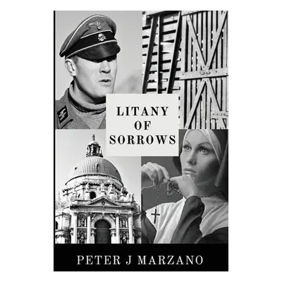 "Litany of Sorrows" - "" ("Marzano Peter J.")(Paperback)