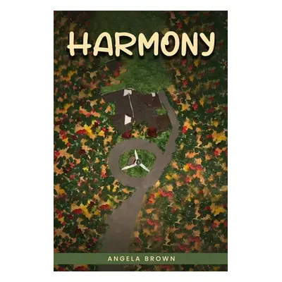 "Harmony" - "" ("Brown Angela")(Paperback)