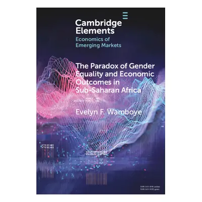 "The Paradox of Gender Equality and Economic Outcomes in Sub-Saharan Africa: The Role of Land Ri