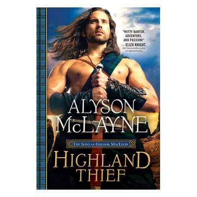 "Highland Thief" - "" ("McLayne Alyson")(Mass Market Paperbound)