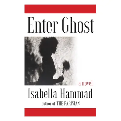 "Enter Ghost" - "" ("Hammad Isabella")(Pevná vazba)