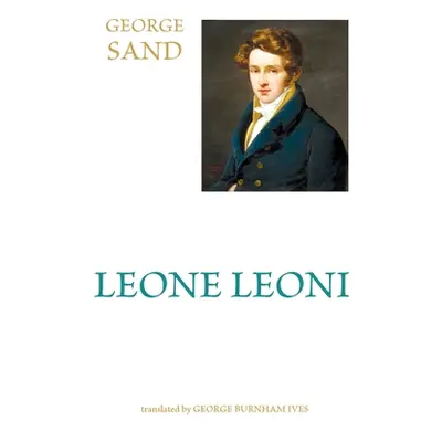 "Leone Leoni" - "" ("Sand George")(Paperback)