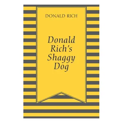 "Donald Rich's Shaggy Dog" - "" ("Rich Donald")(Paperback)