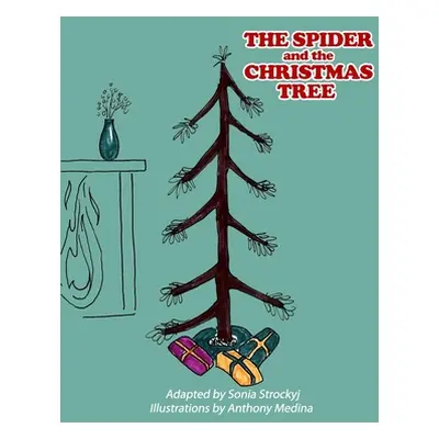 "The Spider and the Christmas Tree" - "" ("Strockyj Sonia")(Paperback)