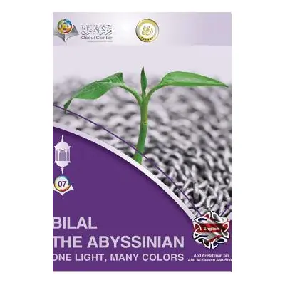 "Bilal The Abyssinian One Light Many Colors Hardcover Edition" - "" ("Center Osoul")(Pevná vazba