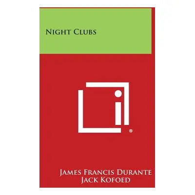 "Night Clubs" - "" ("Durante James Francis")(Paperback)