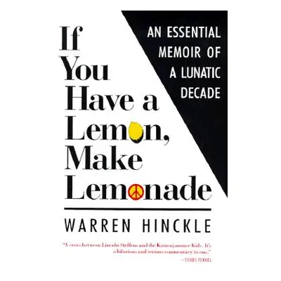 "If You Have a Lemon, Make Lemonade" - "" ("Hinckle Warren")(Paperback)