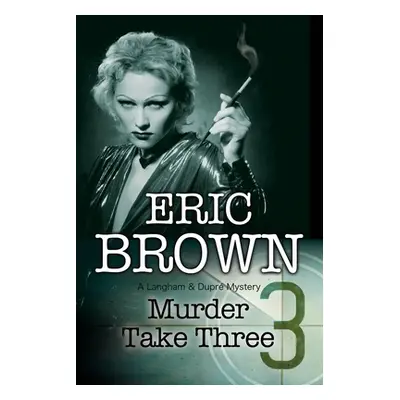 "Murder Take Three" - "" ("Brown Eric")(Paperback)