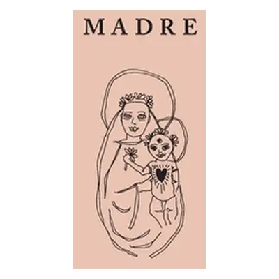 "Madre" - "" ("Chapnik Kahn Jessica")(Paperback)