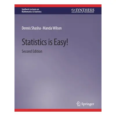 "Statistics Is Easy! 2nd Edition" - "" ("Shasha Dennis")(Paperback)