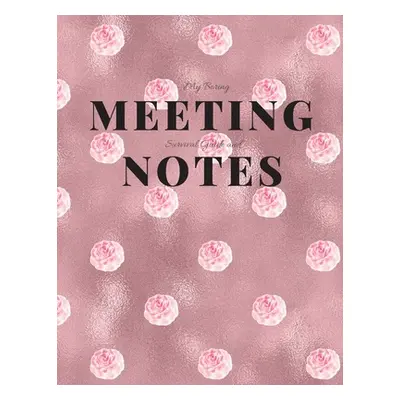 "My Boring Meeting Survival Guide and Notes: 8.5x11 Meeting Notebook and Puzzle Book" - "" ("Boo