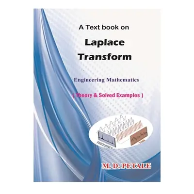 "Laplace Transform: Engineering Mathematics" - "" ("Petale M. D.")(Paperback)