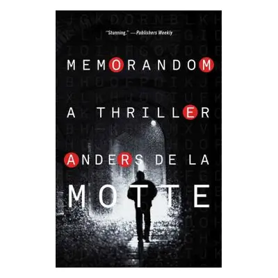 "Memorandom: A Thriller" - "" ("De La Motte Anders")(Paperback)