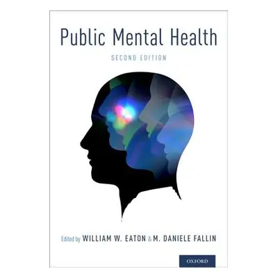 "Public Mental Health" - "" ("Eaton William W.")(Paperback)