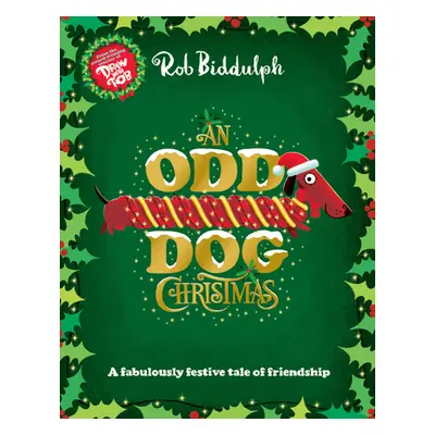 "Odd Dog Christmas" - "" ("Biddulph Rob")(Paperback / softback)