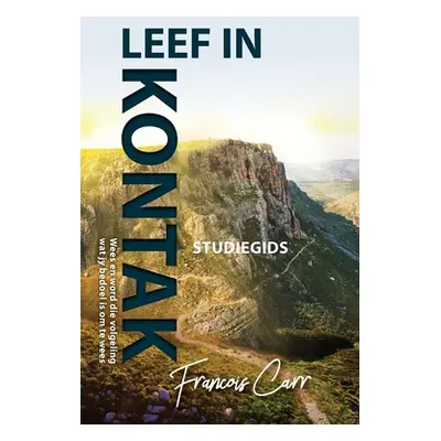 "Leef in Kontak Studiegids" - "" ("Carr Francois")(Paperback)