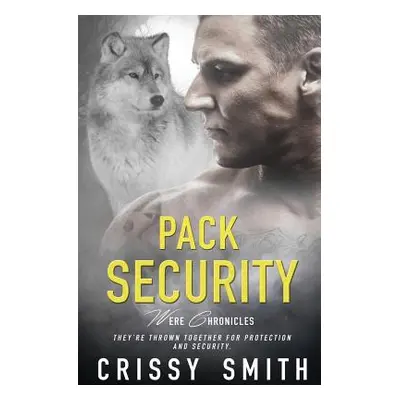 "Pack Security" - "" ("Smith Crissy")(Paperback)