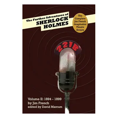 "The Further Adventures of Sherlock Holmes (Part II: 1894-1899)" - "" ("French Jim")(Paperback)