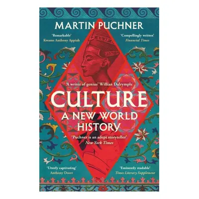 "Culture" - "The surprising connections and influences between civilisations. Genius' - William 