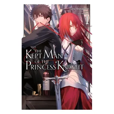 "The Kept Man of the Princess Knight, Vol. 1" - "" ("Shirogane Toru")(Paperback)