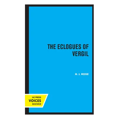 "The Eclogues of Vergil: Volume 16" - "" ("Rose H. J.")(Paperback)