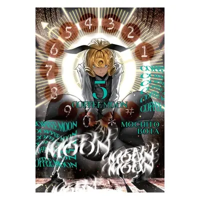 "Coffee Moon, Vol. 5" - "" ("Bota Mochito")(Paperback)