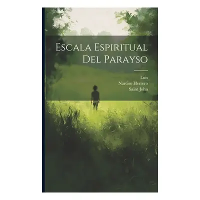 "Escala Espiritual Del Parayso" - "" ("(Climacus) Saint John")(Paperback)