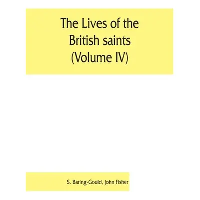 "The lives of the British saints