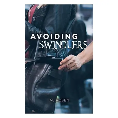 "Avoiding Swindlers" - "" ("Rosen Al")(Paperback)