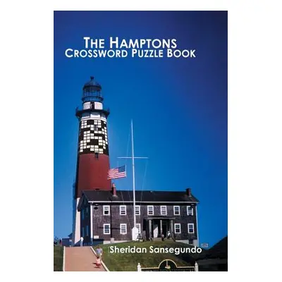 "The Hamptons Crossword Puzzle Book" - "" ("Sansegundo Sheridan")(Paperback)