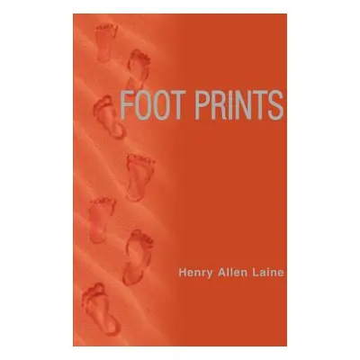 "Foot Prints" - "" ("Laine Henry Allen")(Paperback)