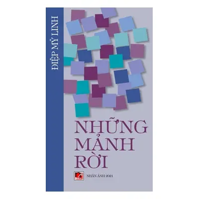 "Những Mảnh Rời" - "" ("Diep My Linh")(Paperback)